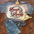 Rough & Rowdy Western T-Shirt